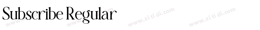 Subscribe Regular字体转换 Subscribe Regular字体转换